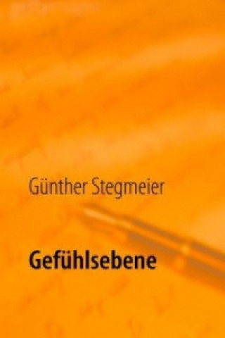 Knjiga Gefuhlsebene Gunther Stegmeier