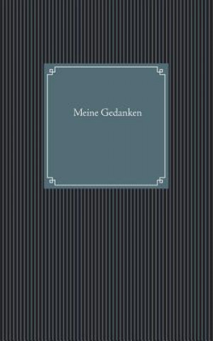 Книга Meine Gedanken Jorg Hartig