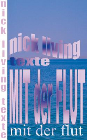 Kniha Mit der Flut Nick Living
