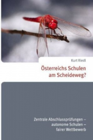 Książka OEsterreichs Schulen am Scheideweg? Kurt Riedl