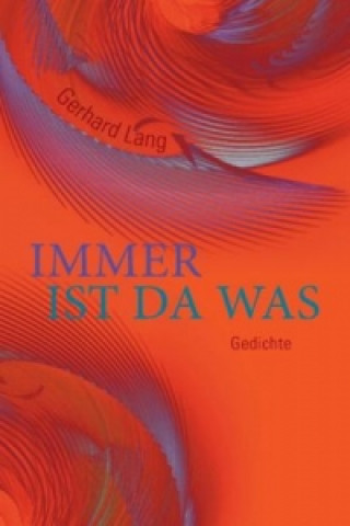 Livro Immer ist da was Gerhard Lang