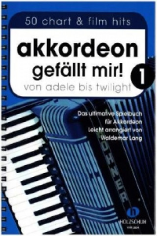 Nyomtatványok Akkordeon gefällt mir! 1. Bd.1 Waldemar Lang