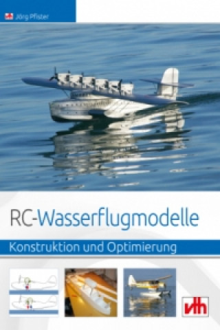 Książka RC-Wasserflugmodelle Jörg Pfister