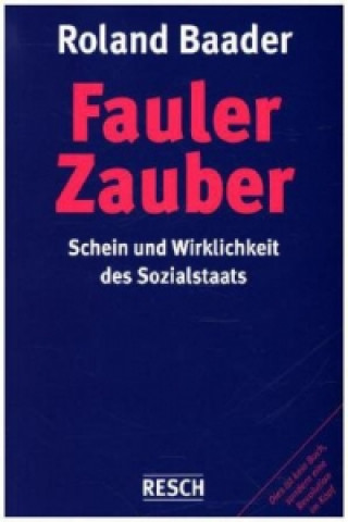 Kniha Fauler Zauber Roland Baader