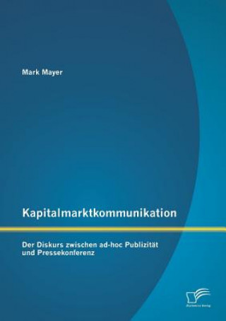 Book Kapitalmarktkommunikation Mark Mayer