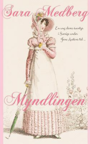 Kniha Myndlingen Sara Medberg