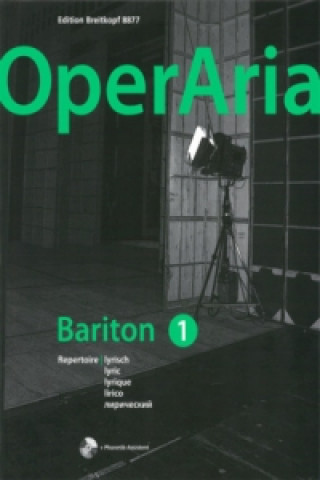 Nyomtatványok OPERARIA OPERA ARIAS BARITONE VOL1 LYRIC Peter Anton Ling