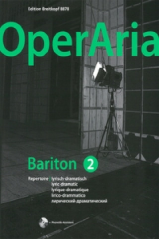 Drucksachen OperAria, Bariton, m. MP3-CD. Bd.2 Peter Anton Ling