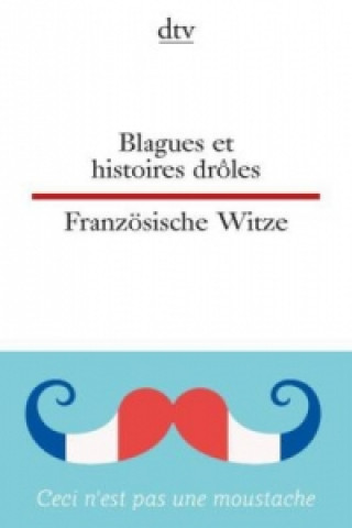 Kniha Blagues et histoires drôles Französische Witze Christiane von Beckerath