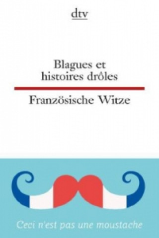 Książka Blagues et histoires drôles Französische Witze Christiane von Beckerath