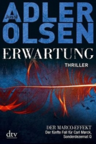Kniha Erwartung DER MARCO-EFFEKT Jussi Adler-Olsen