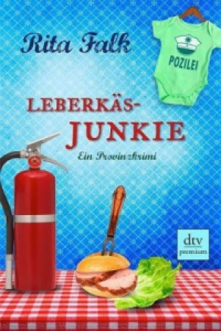 Kniha Leberkäsjunkie Rita Falk