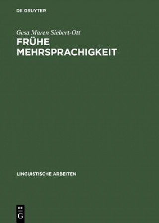 Kniha Fruhe Mehrsprachigkeit Gesa Maren Siebert-Ott