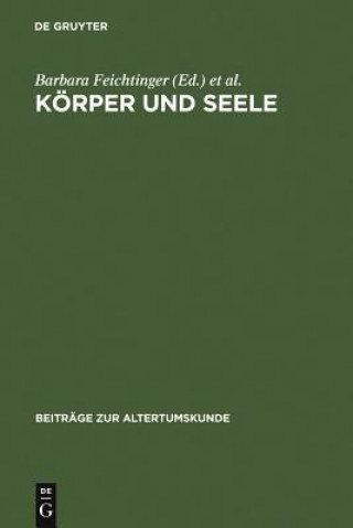 Książka Koerper und Seele Barbara Feichtinger