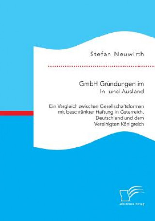 Könyv GmbH Grundungen im In- und Ausland Stefan Neuwirth