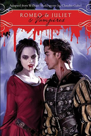 Książka Romeo & Juliet & Vampires William Shakespeare