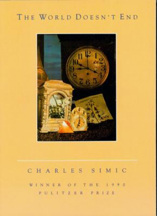 Carte World Doesn't End Charles Simic