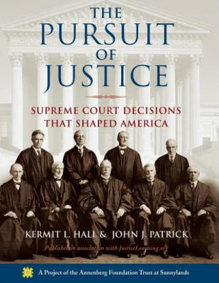 Kniha Pursuit of Justice Kermit L. Hall
