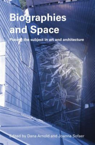 Buch Biographies & Space Dana Arnold