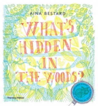 Könyv What's Hidden in the Woods? Aina Bestard