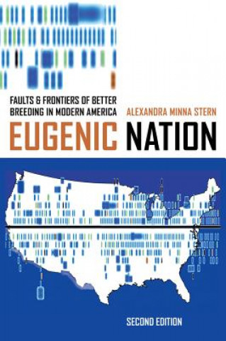 Книга Eugenic Nation Alexandra Minna Stern