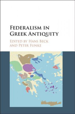 Βιβλίο Federalism in Greek Antiquity Hans Beck