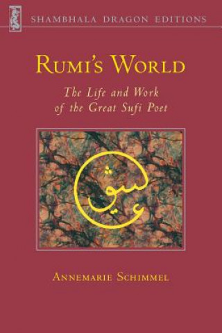 Kniha Rumi's World Annemarie Schimmel