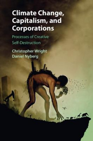 Książka Climate Change, Capitalism, and Corporations Christopher Wright