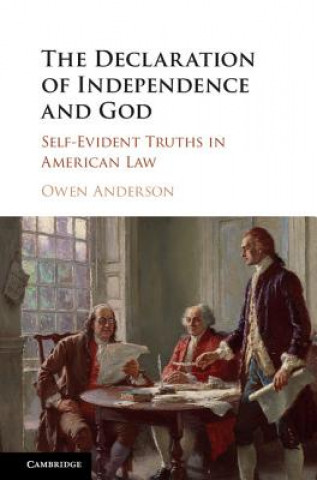 Carte Declaration of Independence and God Owen Anderson