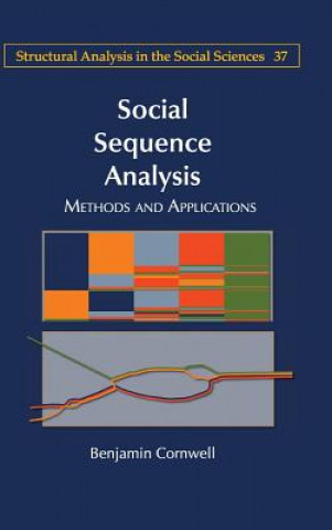 Könyv Social Sequence Analysis Benjamin Cornwell