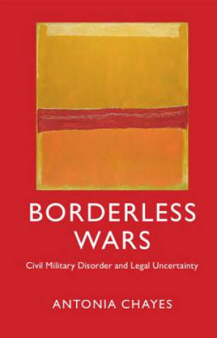 Kniha Borderless Wars Antonia Chayes
