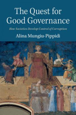 Könyv Quest for Good Governance Alina Mungiu-Pippidi