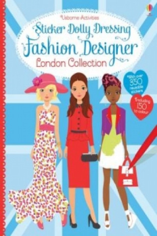 Kniha Sticker Dolly Dressing Fashion Designer London Collection Fiona Watt