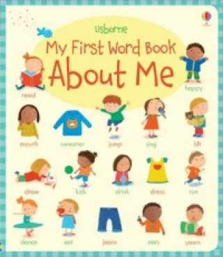 Knjiga My First Word Book About Me Caroline Young
