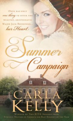 Kniha Summer Campaign Carla Kelly