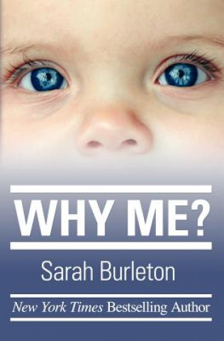 Kniha Why Me? Sarah Burleton