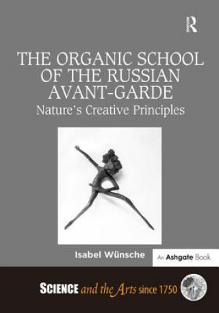 Carte Organic School of the Russian Avant-Garde Isabel Wunsche