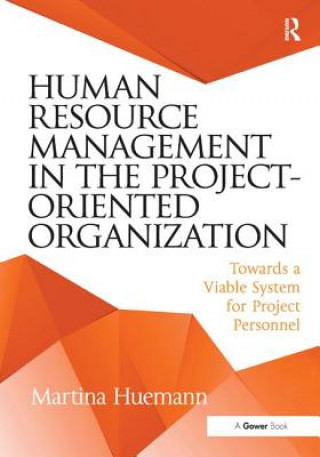 Carte Human Resource Management in the Project-Oriented Organization Martina Huemann