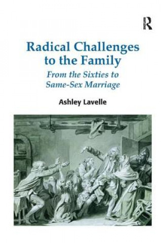 Carte Radical Challenges to the Family Ashley Lavelle