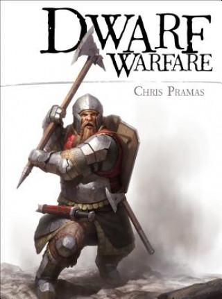 Kniha Dwarf Warfare Chris Pramas