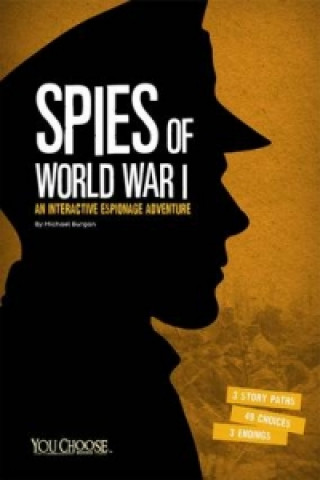 Kniha Spies of World War I Michael Bernard Burgan