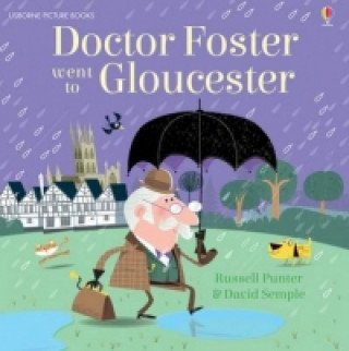Könyv Doctor Foster went to Gloucester Russell Punter