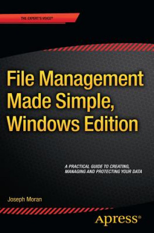 Carte File Management Made Simple, Windows Edition Joseph Moran