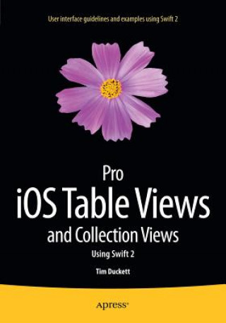 Könyv Pro iOS Table Views and Collection Views Tim Duckett