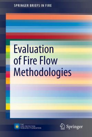 Carte Evaluation of Fire Flow Methodologies Matthew E. Benfer