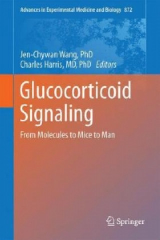 Książka Glucocorticoid Signaling Jen-Chywan Wang