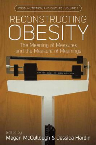 Kniha Reconstructing Obesity Megan Mccullough