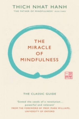 Kniha Miracle of Mindfulness (Gift edition) Thich Nhat Hanh