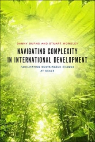 Libro Navigating Complexity in International Development Danny Burns