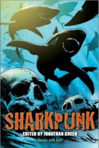Kniha Sharkpunk Jonathan Green